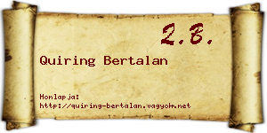 Quiring Bertalan névjegykártya